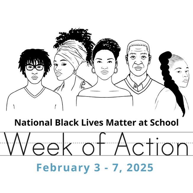 Official graphic for BLM @ School Week of Action Feb 3-7, 2025