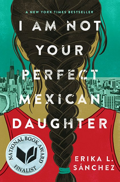 not your perfect mexican daughter