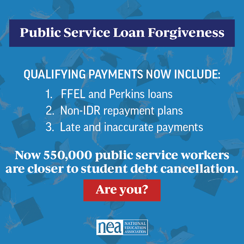 You Did This! Fixing Public Service Loan Forgiveness | NEA