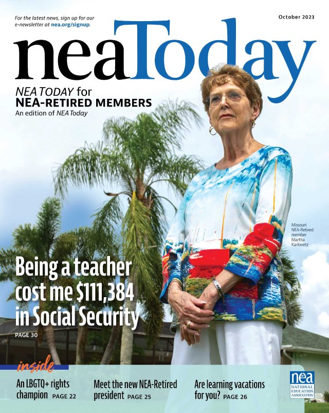 NEA Today, October 2023 NEA