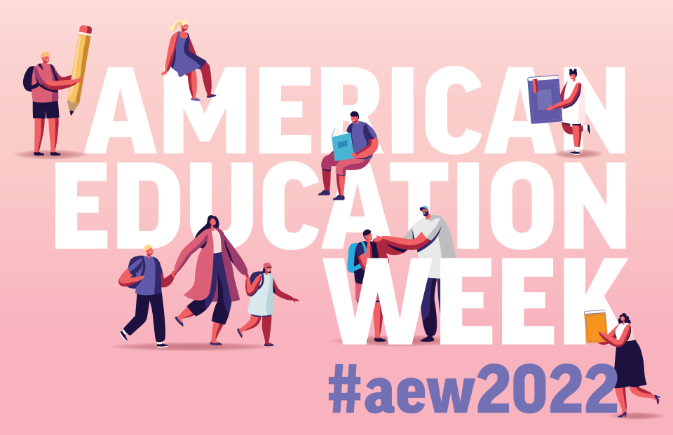 American Education Week November 1319, 2022 NEA